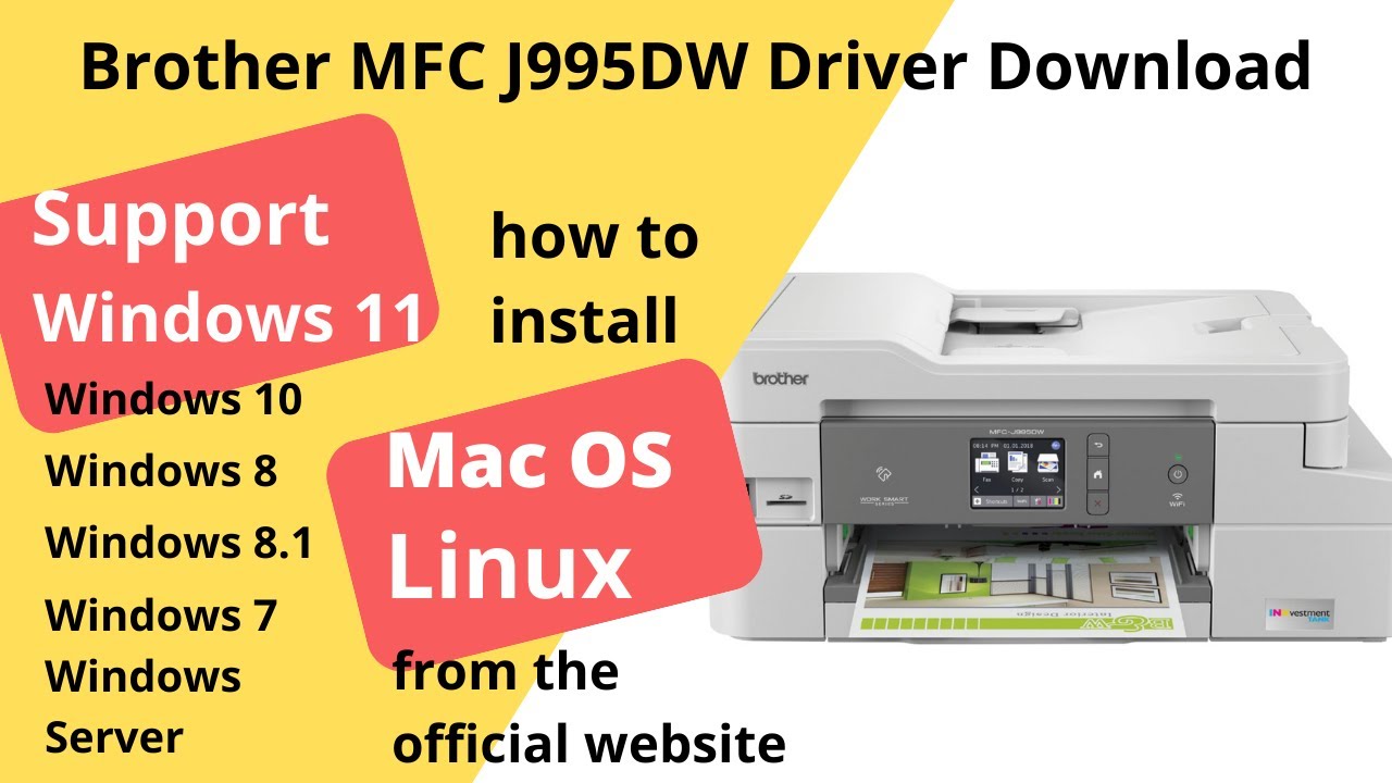 Brother MFC J995DW Driver Download and Setup Windows 11 Windows 10,Mac 13, Mac 12, Mac 11