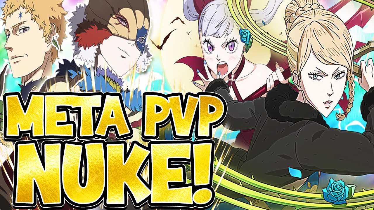 THE BEST NUKE SUPPORT TEAM! [ PVP Showcase] | Black Clover Mobile