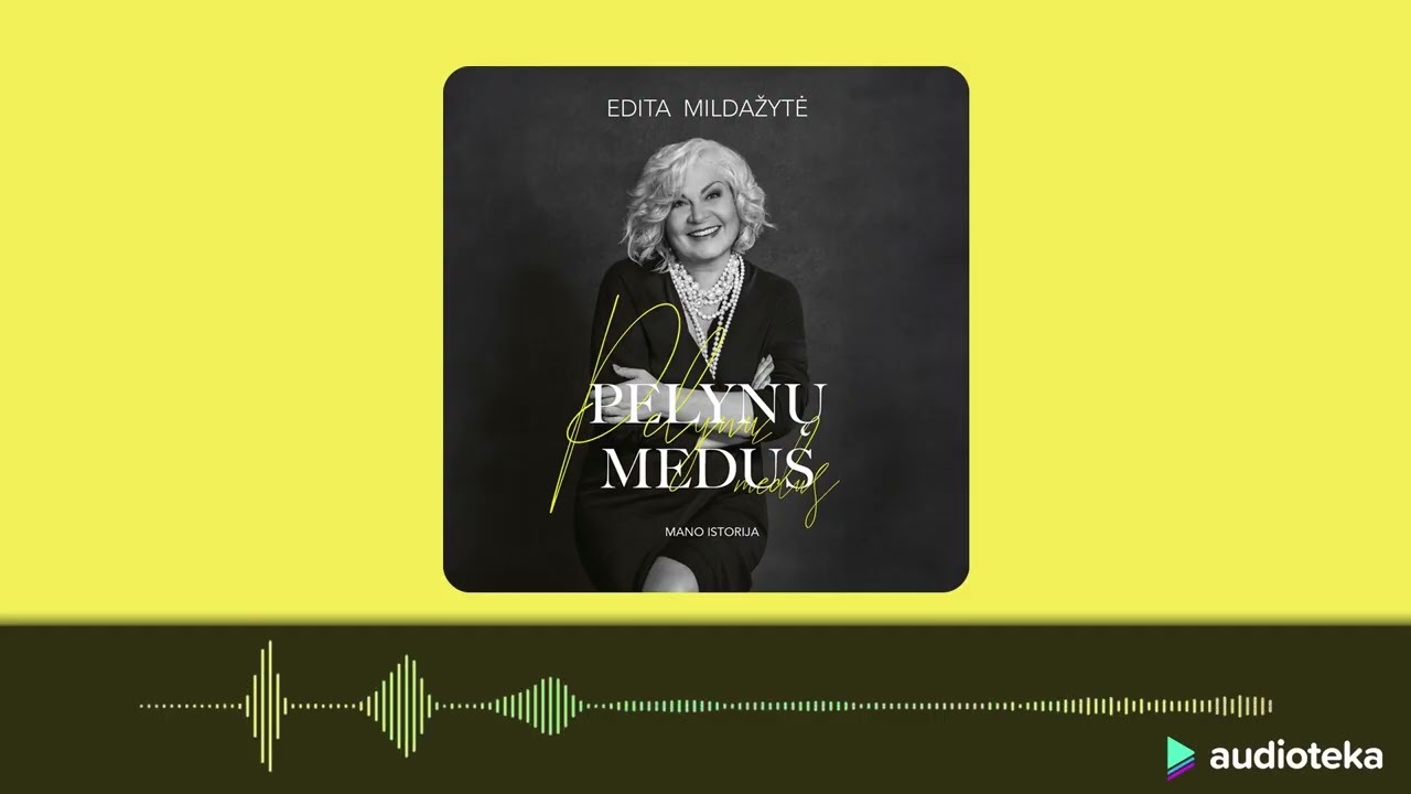 PELYNŲ MEDUS. Editos Mildažytės audioknyga | Audioteka.lt