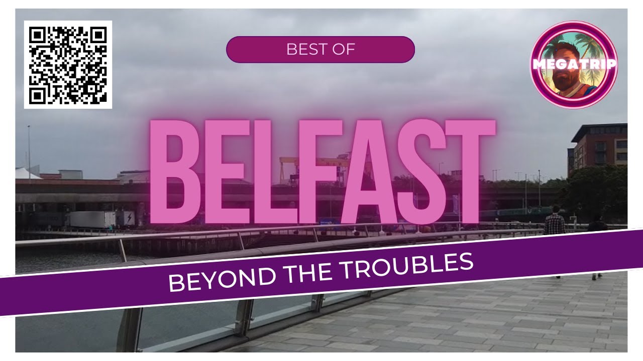 Best of Belfast 🇬🇧 🇮🇪 Beyond The Troubles
