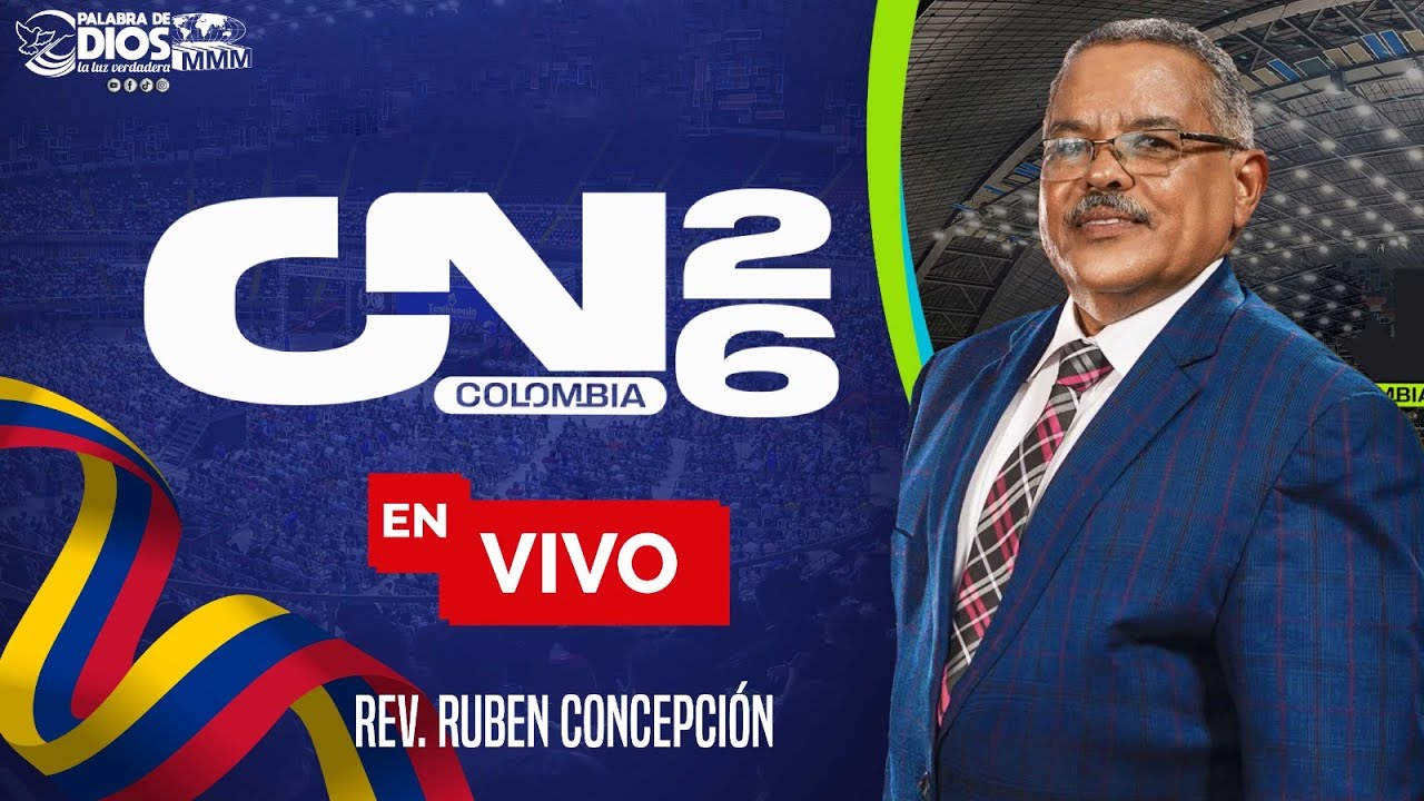 🔴Convención Nacional Colombia 2026🇨🇴 | Primer Servicio | MMM | Movimiento Misionero Mundial