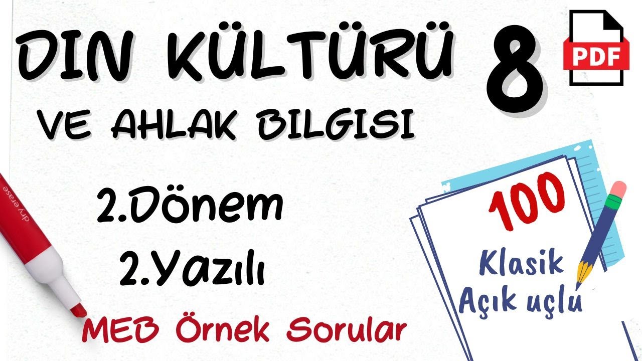 Din Kültürü ve Ahlak Bilgisi 8.Sınıf 2. Dönem 2. Yazılı MEB Örnek Sorular MEB Senaryo 1 ve 2  Din 8