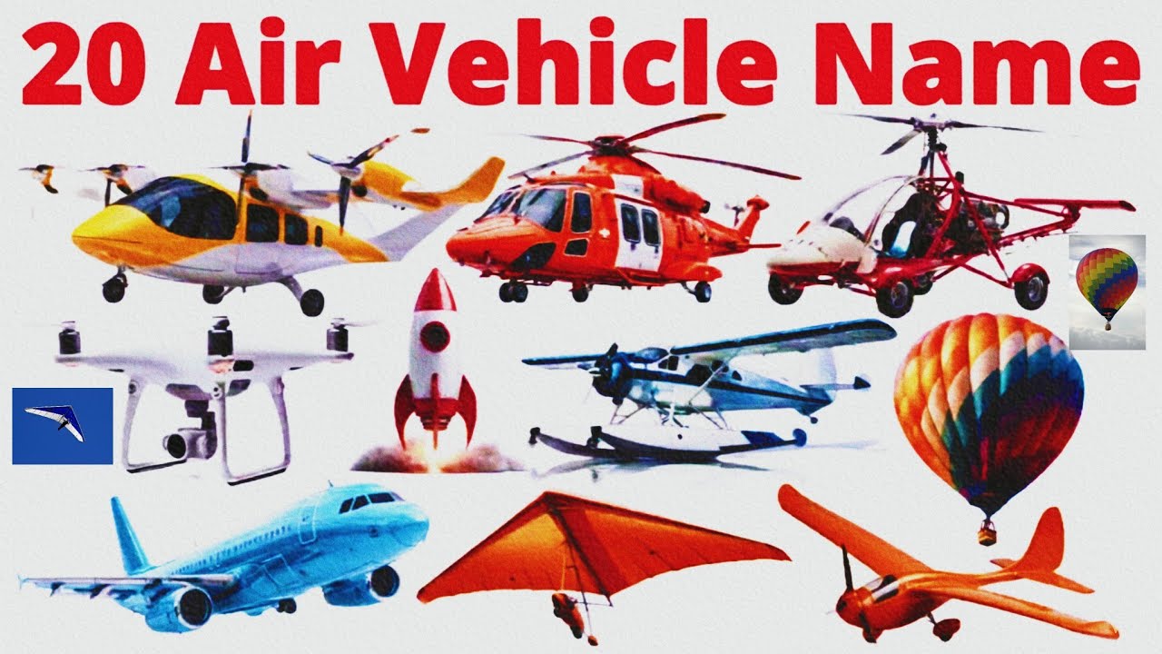 20 AIR TRANSPORT VEHICLES। 20 AIR vehicles with pictures and sound | kids education video 
