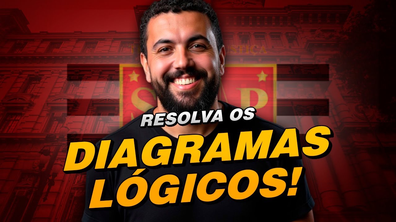 Raciocínio Lógico TJ-SP: Aprenda a Resolver Diagramas Lógicos com Segurança!