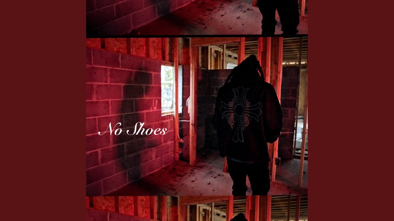No Shoes (Freestyle)
