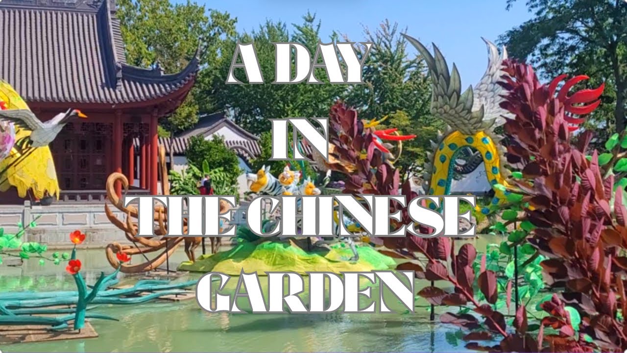A Day In The Chinese Garden