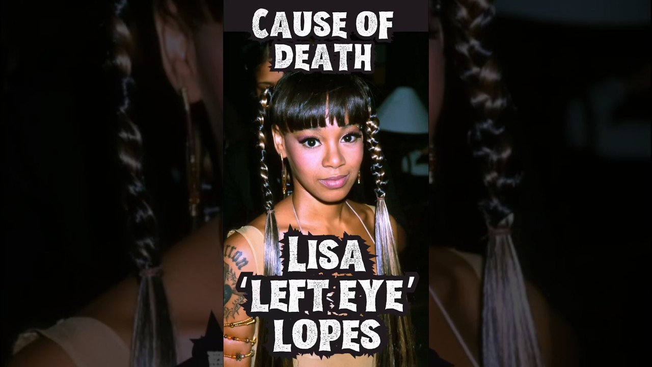 The Tragic Fate of TLC's Lisa Left Eye Lopez