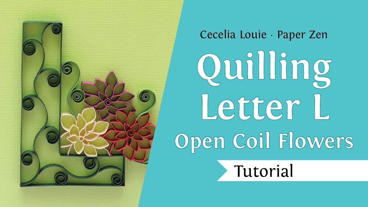 Quilling Letters Tutorial - On-Edge Uppercase Letter L - Open Coil Technique