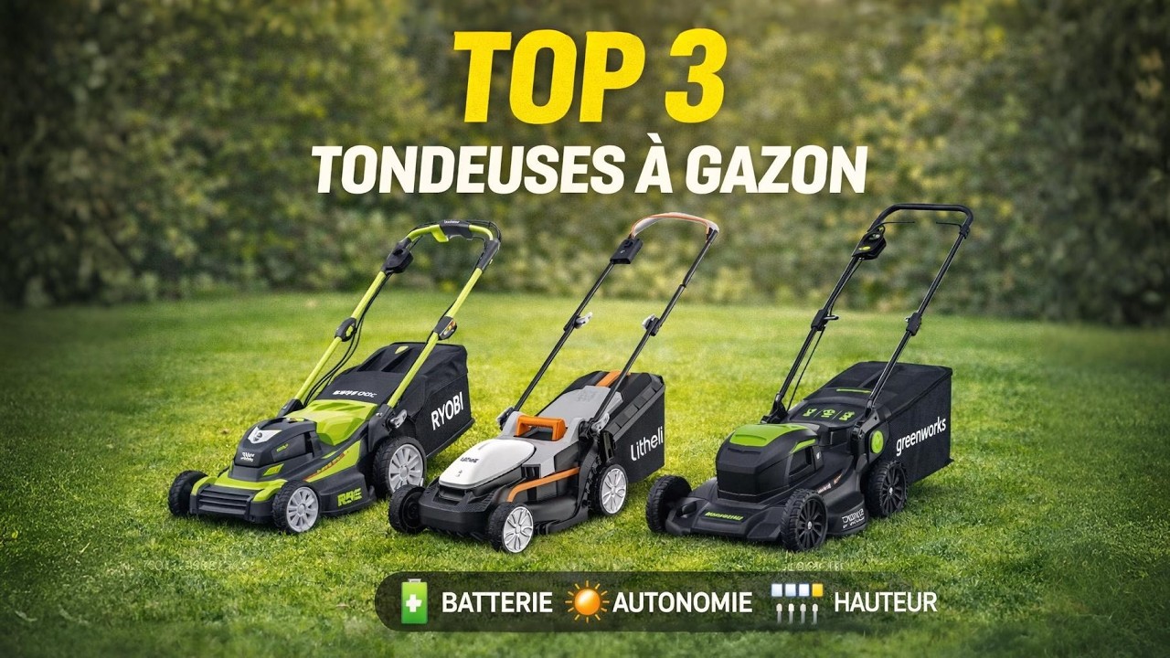 Top 3 Meilleures Tondeuses à Gazon 2026 (Électrique & Sans Fil)