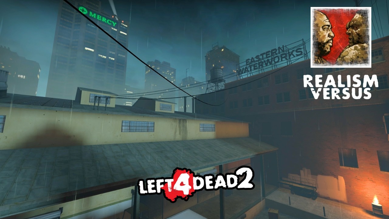 LEFT 4 DEAD 2 - NO MERCY - REALISM VERSUS #6
