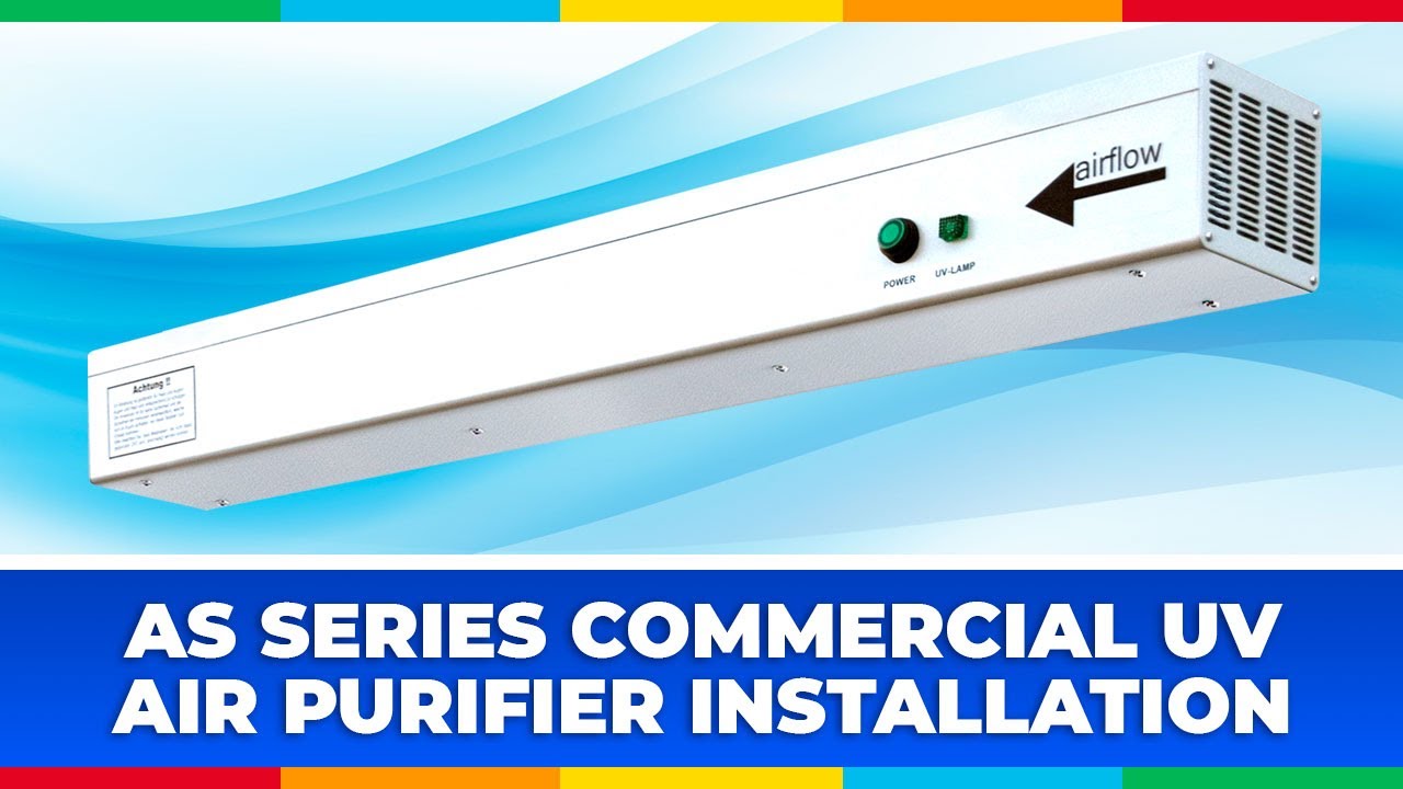 AS Series Commercial UV Air Purifier Installation