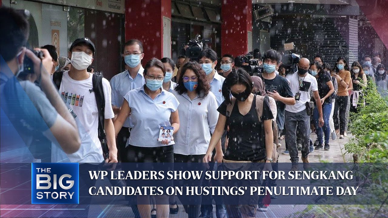 WP leaders show support for Sengkang candidates on hustings' penultimate day | THE BIG STORY