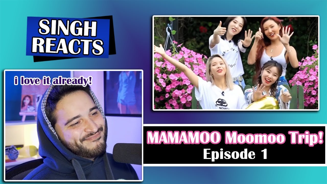 MAMAMOO - Moomoo Trip Episode 1 REACTION!