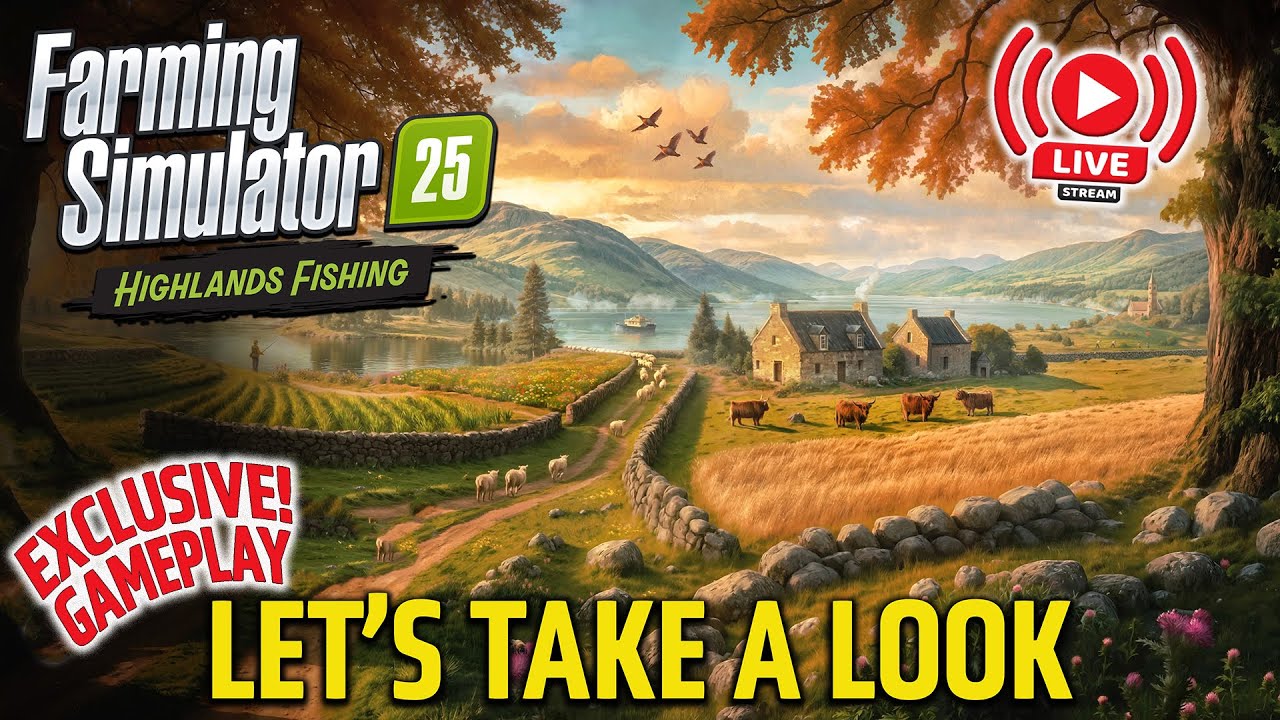 WHAT DO YOU WANT TO SEE? LIVE EXCLUSIVE GAMEPLAY!! HIGHLANDS FISHING EXPANSION/EDITION  FS25