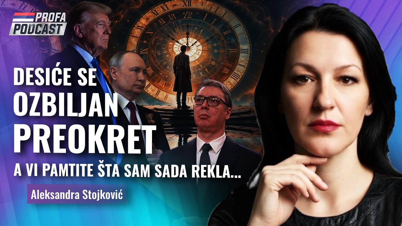 Aleksandra Stojković -- DESIĆE SE OZBILJAN PREOKRET -- A VI PAMTITE &Scaron;TA SAM SADA REKLA
