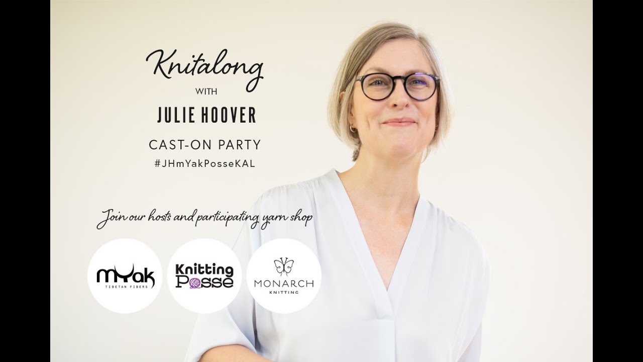 Knitalong Cast On Party with Julie Hoover #1 | #JHmYakPosseKAL