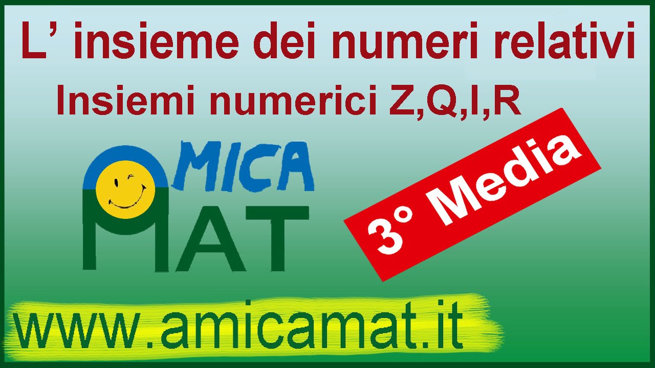 L' insieme dei numeri relativi - Algebra 3° media