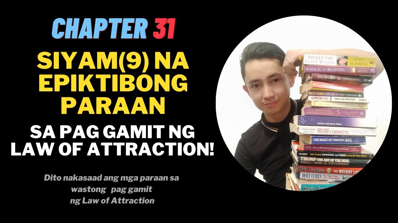 Law of Attraction SIMPLIFIED Tagalog Version | Nine (9) Effective Ways on How to Use It!