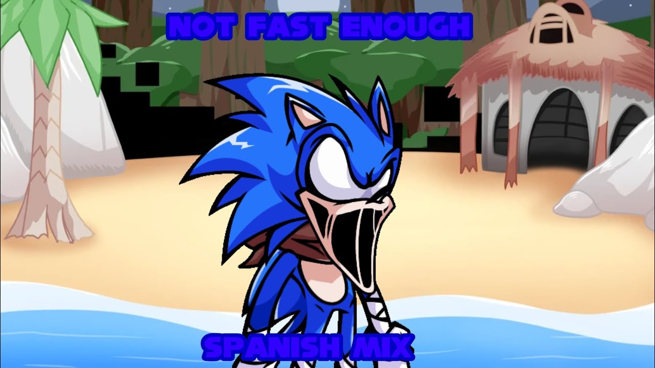 FNF Sonic Corrupted Generations // Not Fast Enough // SPANISH MIX