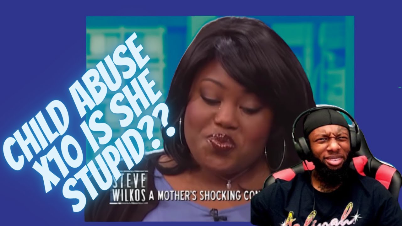 Abusive Mother Disgusts Steve Wilkos | This Got Me Heated!