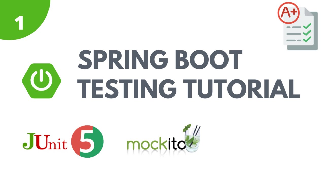 Spring Boot Testing Tutorial - Part 1 | Unit Testing with JUnit 5 and Mockito
