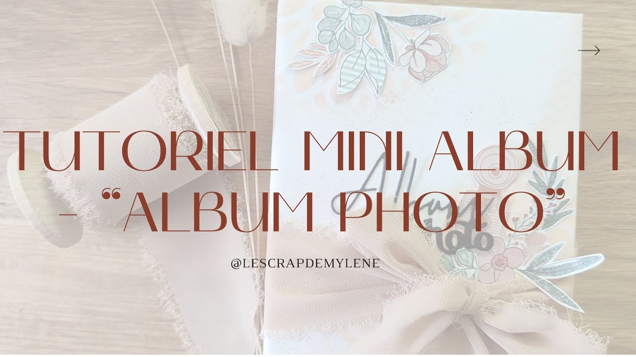 Tutoriel mini album : Album photo