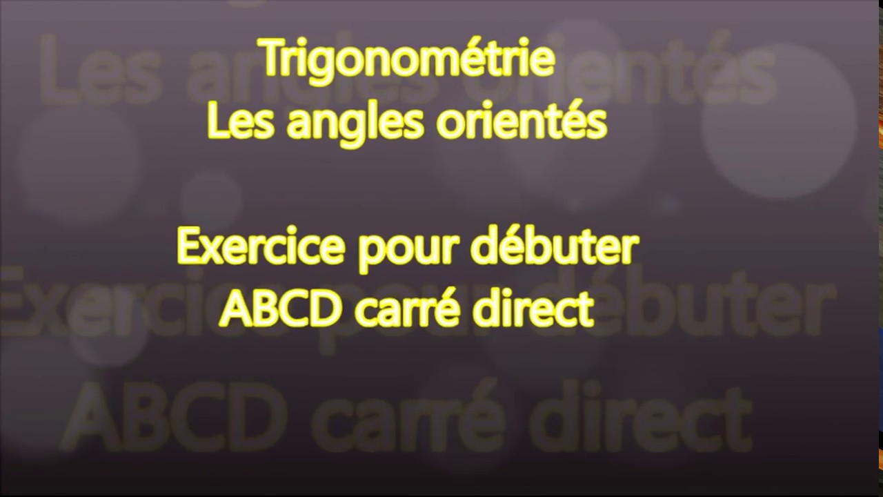 Trigonométrie 1S - Les angles orientés - Exercice pour débuter  - 1-