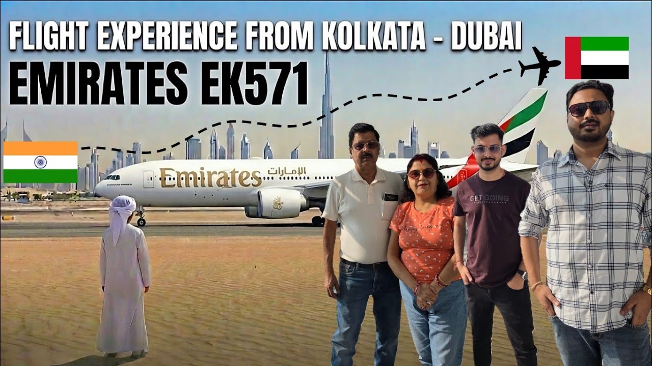 🇮🇳Kolkata to Dubai 🇦🇪✈️ Emirates😲 Experience| Emirates EK571|  What a beautiful journey!”🤩