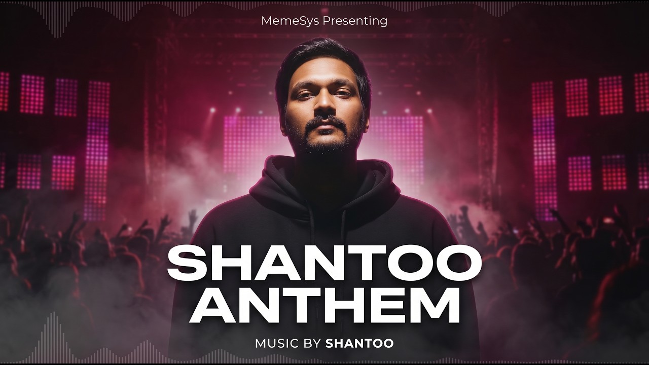 Shantoo Anthem (Halka Hojaa) | DJ Shantoo | Official Rap Track | MemeSys Exclusive