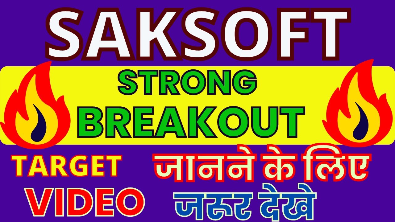SAKSOFT SHARE LATEST NEWS 💥 SAKSOFT SHARE NEWS 💥 SAKSOFT SHARE TARGET 💥 SAKSOFT SHARE ANALYSIS 💥