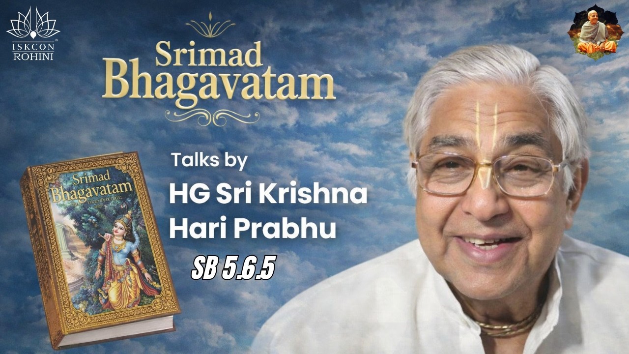 SB 5.6.5 --  HG Sri Krishna Hari Prabhu   -- 08th February 2026#iskconrohiniofficial
