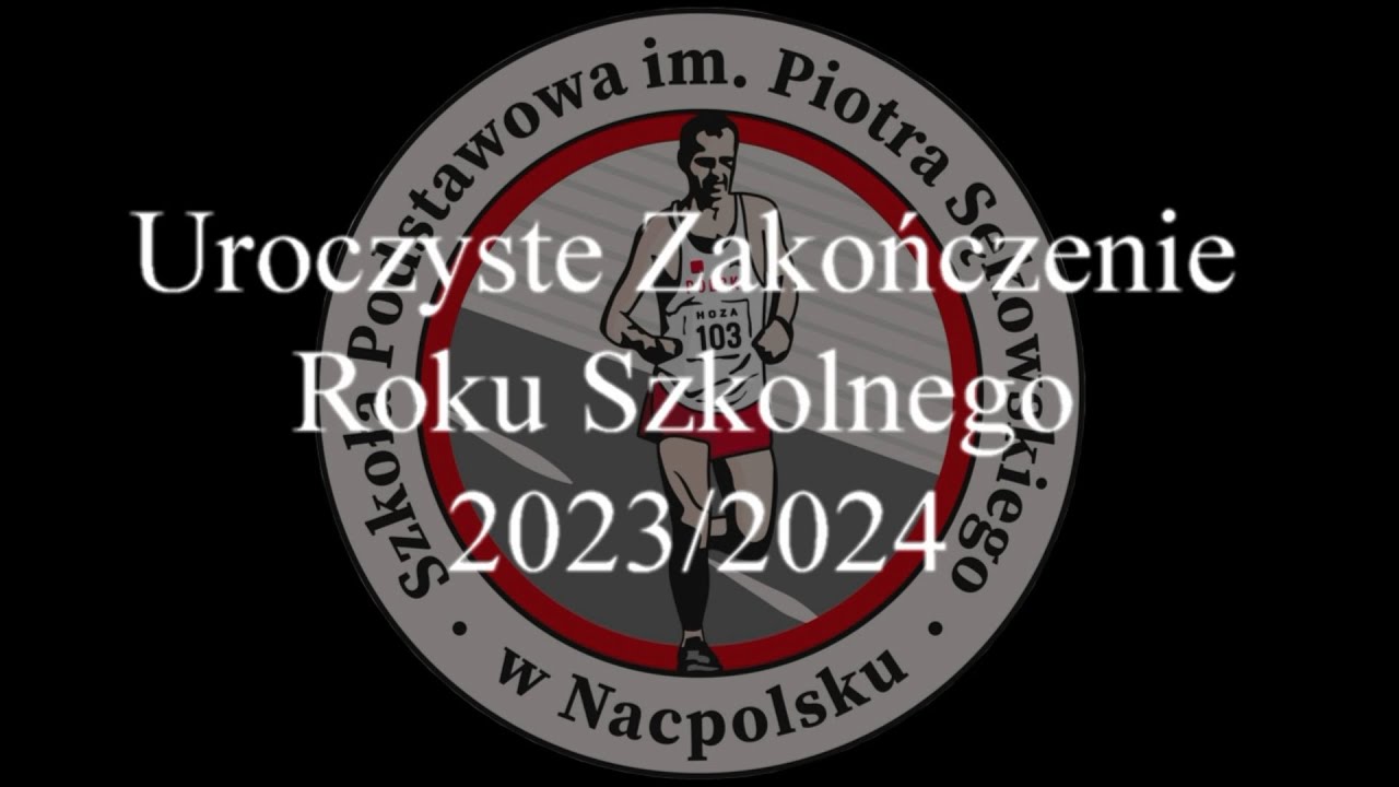 Uroczyste Zakończenie Roku Szkolnego 2023/2024