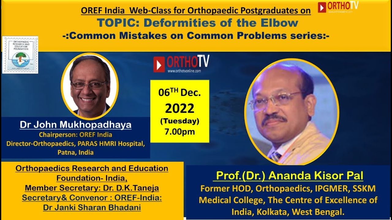 OREF Web-class for Orthopaedic Postgraduates Dr. Ananda Kisor Pal