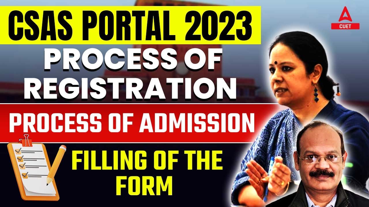 DU CSAS Portal 2023 | Process of Registration | Admission Process, Form Filling