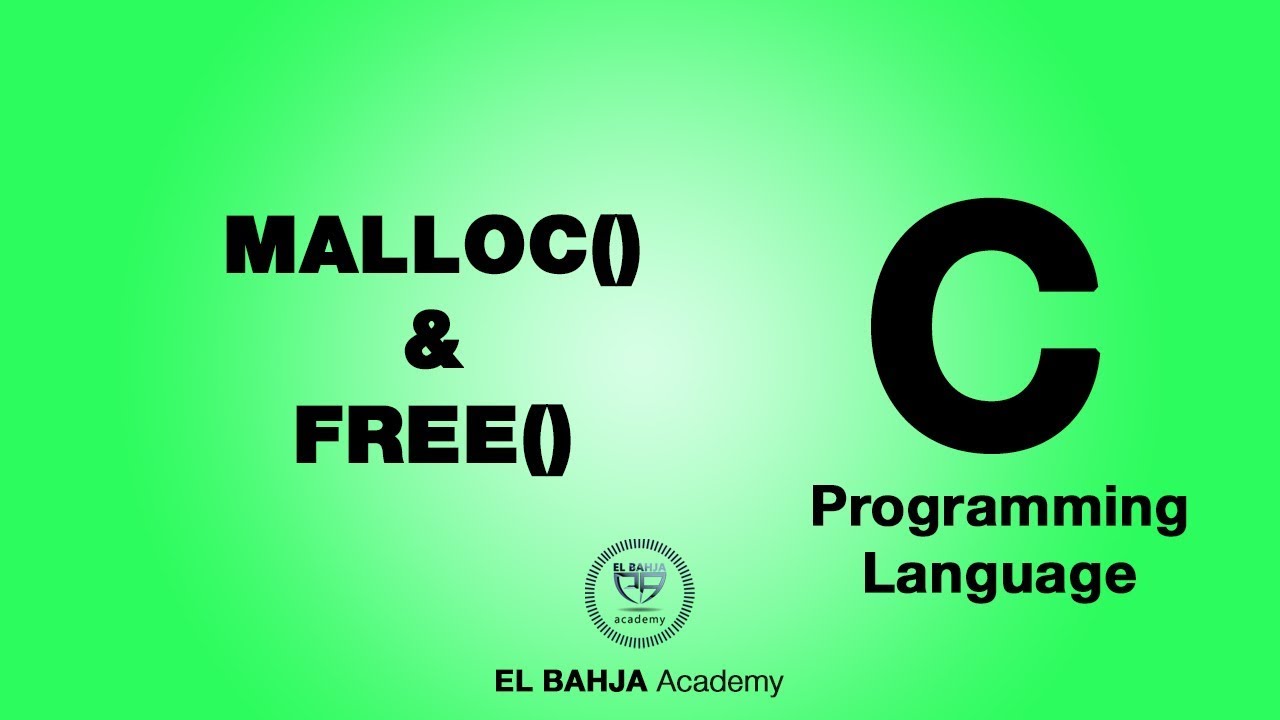 40 - malloc et Free : Langage C (Darija)