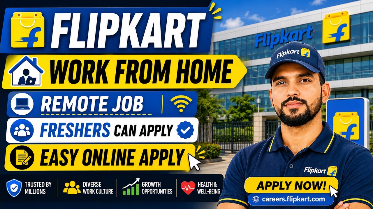 🔥 Flipkart Work From Home Job 2026 🏠 | Freshers Can Apply ✅ | Apply Now 🚀