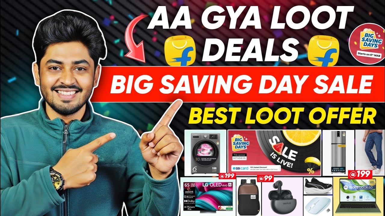Flipkart Big Saving Day Deals Product 2026 | Loot Deals Flipkart Holi Sale Loot Offer Big Saving Day