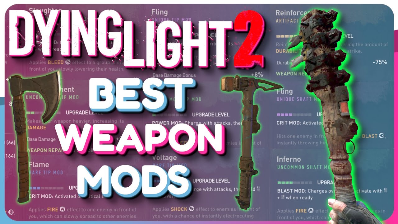 Dying Light 2 BEST Weapons Mods! (Tips and Tricks)