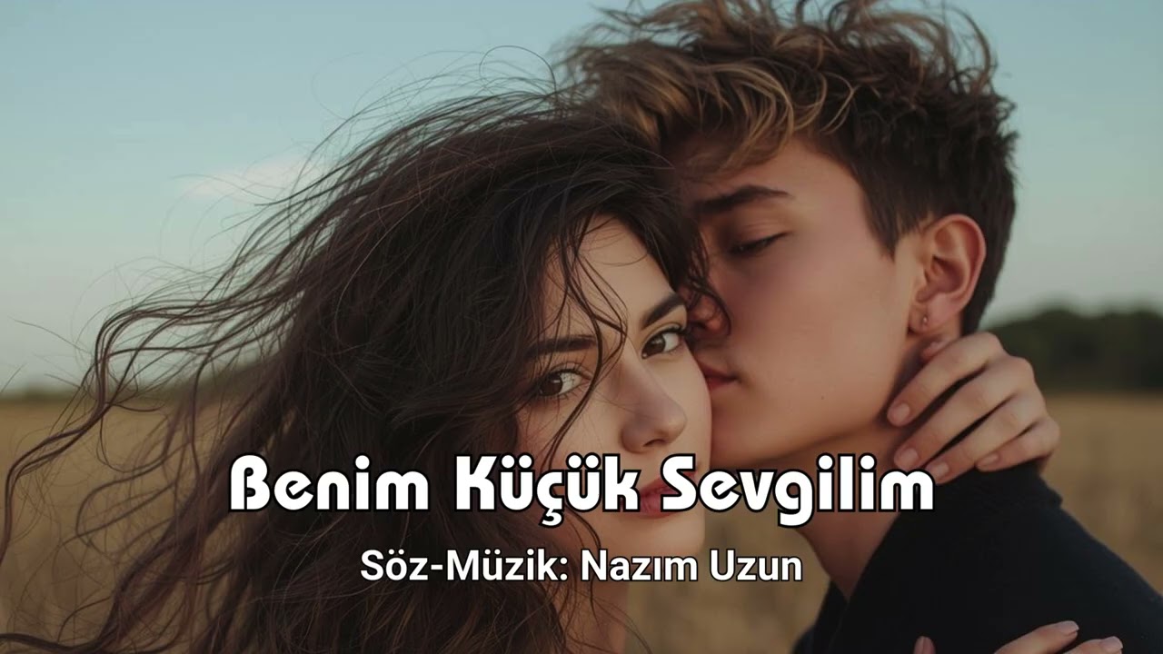 Benim Küçük Sevgilim