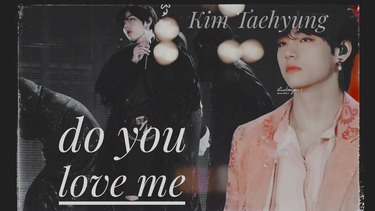 Kim Taehyung ~ Do you love me {fmv} BTS Taehyung (Baaghi 3)