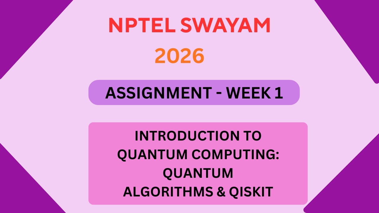 NPTEL Introduction to quantum computing: Quantum algorithms and qiskit ASSIGNMENT 1| Week 1 JAN 2026