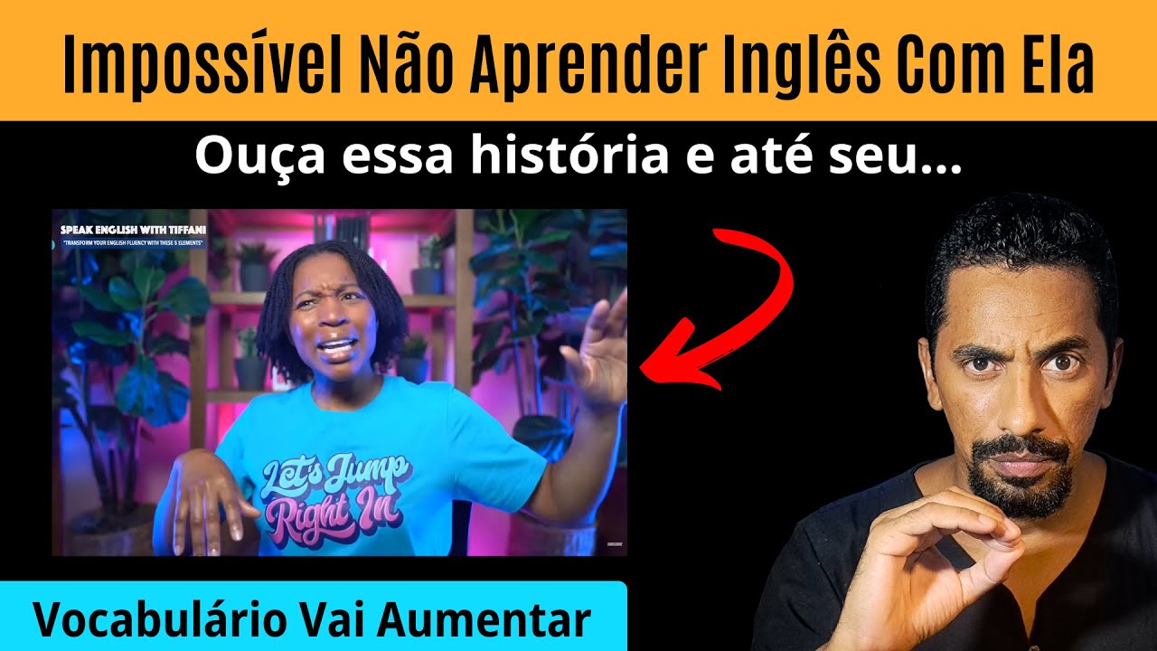 Aumente Seu Vocabulário e Entenda Inglês Melhor Com Essa História da Teacher Tiffani