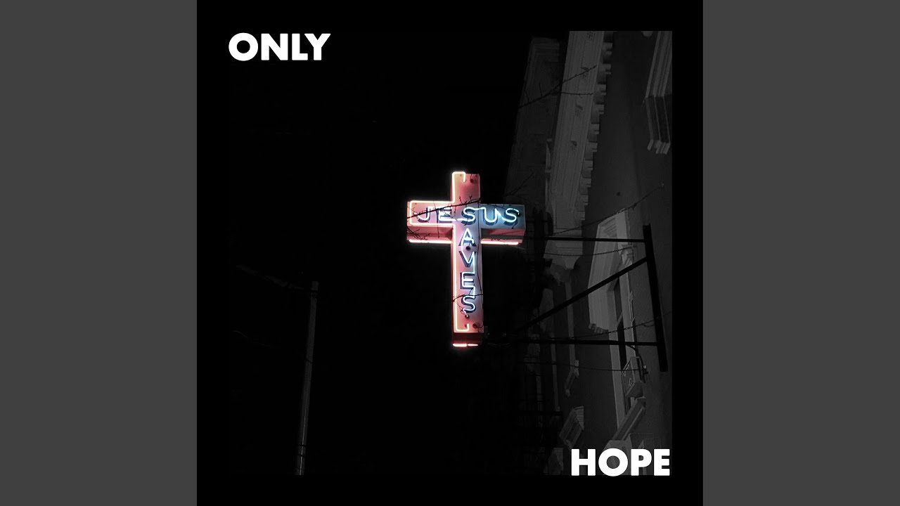 Only Hope (Live)