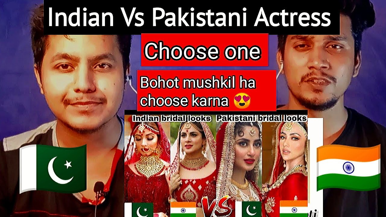 Indian VS Pakistani Actress bridal looks choose one| Dab Reaction