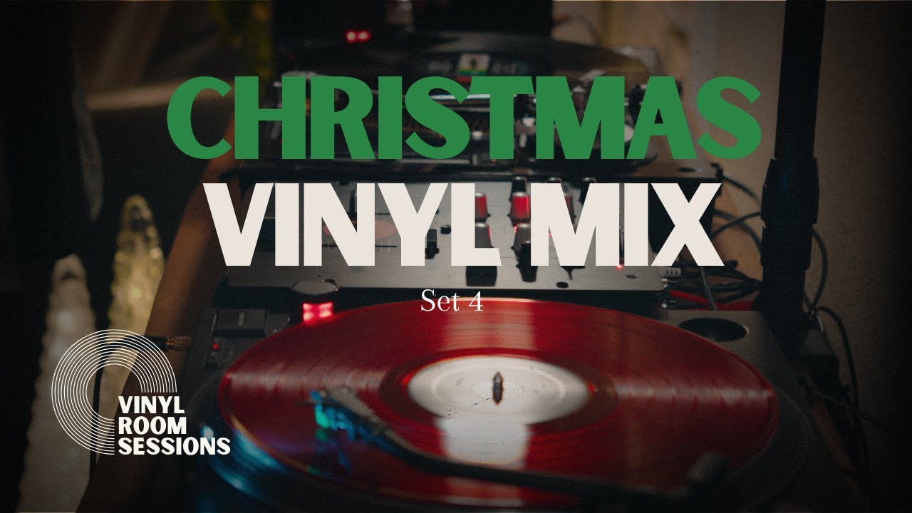 Vinyl Room Sessions Set 4 | Christmas Jazz & Classics on Vinyl | Holiday Vinyl Mix | 4K