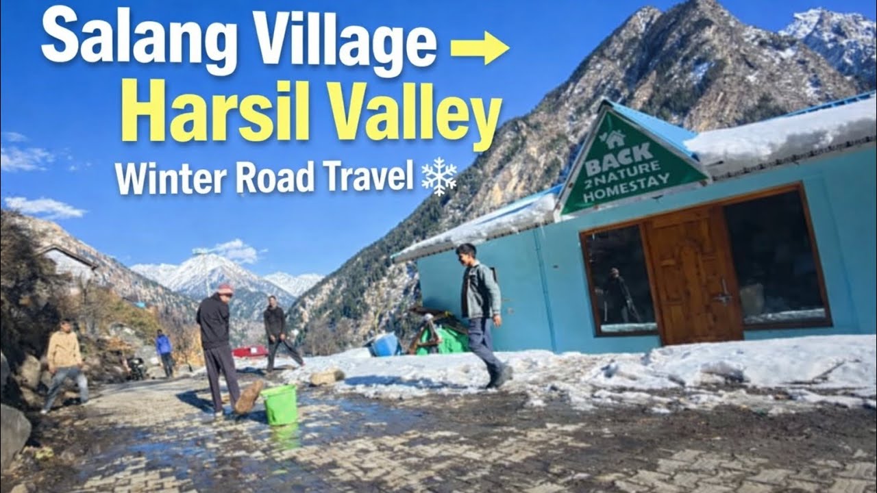 Salang Village to Harsil Valley Road Travel | Roads & Weather Update on Harsil Valley | #harsil 