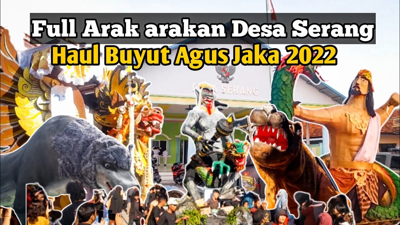 Full Arak - Arakan  desa SERANG  Haul  buyut agus jaka 2022 | Klangenan cirebon