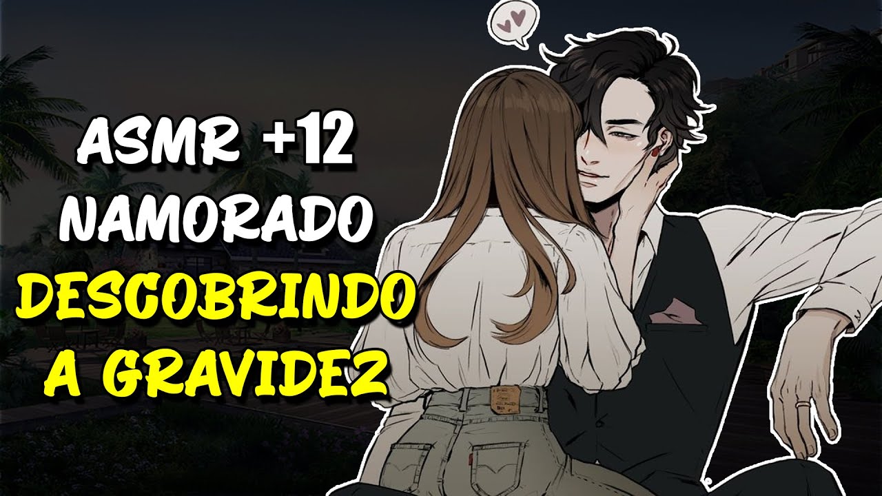 |Asmr +12| Namorado descobrindo gravidez 😍❤️Asmr fofo [asmr namorado carinhoso] (@Yuki - ASMR )