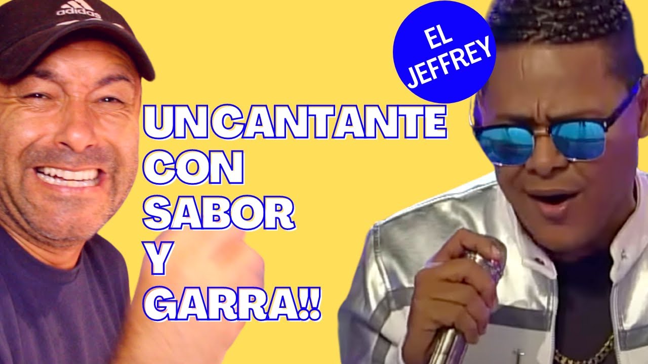 EL JEFFREY | POPURRI ÉXITOS | ANALIZANDO SU VOZ POR PRIMERA VEZ