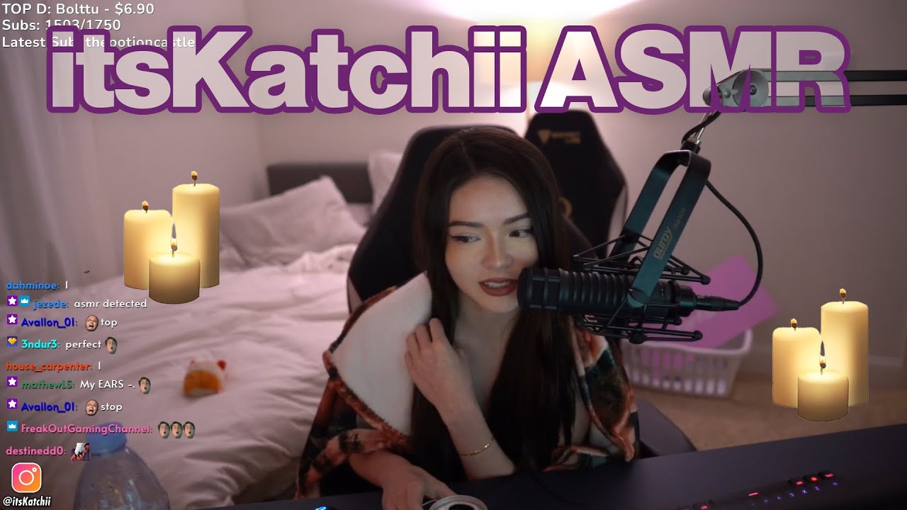 itsKatchii is now an ASMR streamer